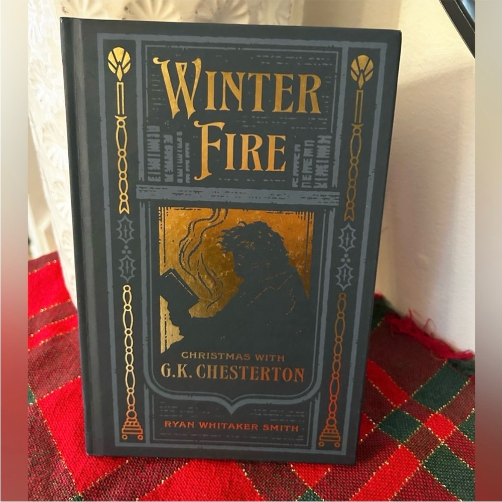 Winter Fire Book by Christmas with G.K. Chesterton Hard Cover Book